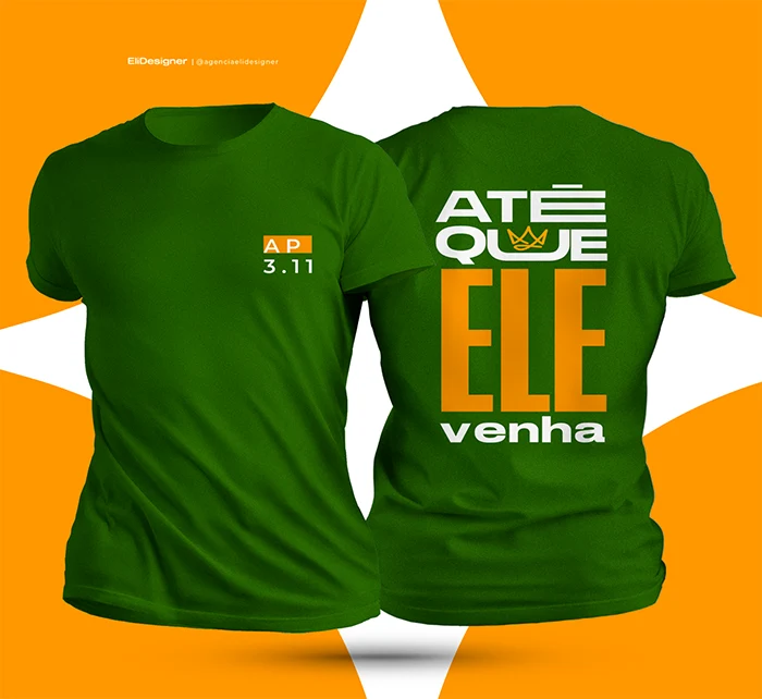 Camiseta Ele venha